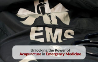 EMS work jacket with the article title "Unlocking Acupuncture's Role in Emergency Medicine" superimposed on it.