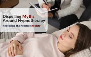 Dispelling Myths Around Hypnotherapy. Revealing the Positive Reality in Edmonton