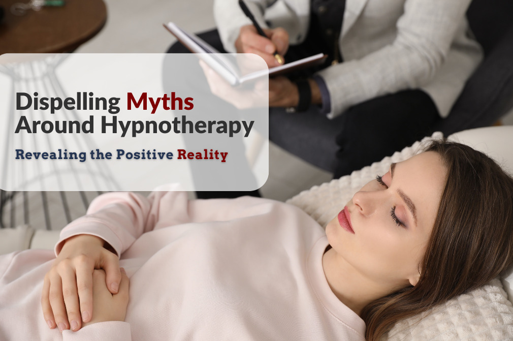 Dispelling Myths Around Hypnotherapy. Revealing the Positive Reality in Edmonton