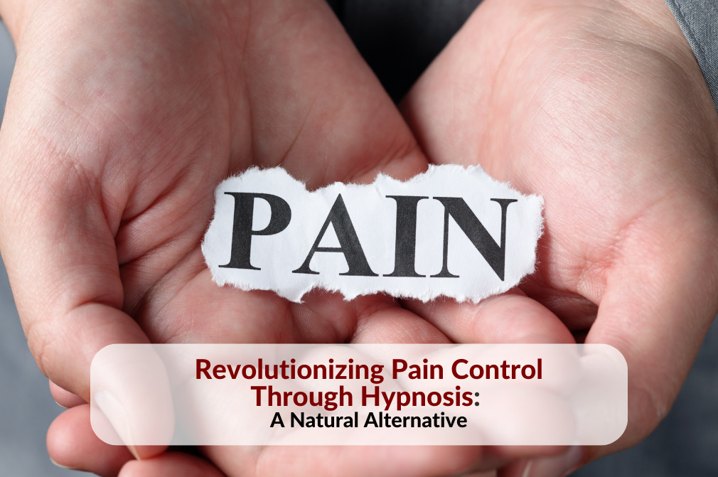 Hands holding a piece of paper with the word 'Pain' written on it, with the article title 'Unlocking the Power of Hypnosis in Pain Control' superimposed, illustrating the keyphrase 'Hypnosis in Pain Control.'