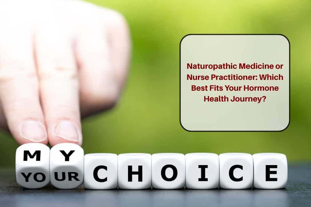 Dice spelling MY CHOICE and YOUR CHOICE representing the decision between naturopathic medicine and nurse practitioner care for hormone health at Red Leaf Wellness