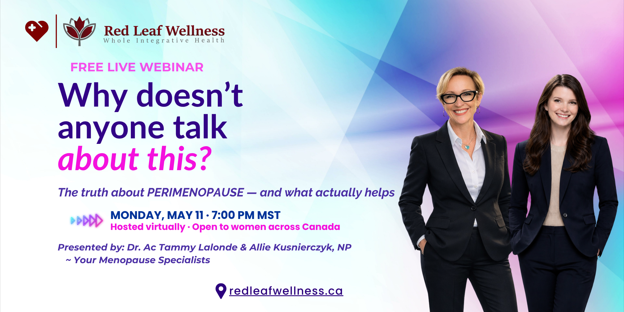 Dr. Tammy Lalonde and Allie Kusnierczyk, NP host the free Red Leaf Wellness perimenopause webinar 'Why doesn't anyone talk about this?' on May 11, 2026